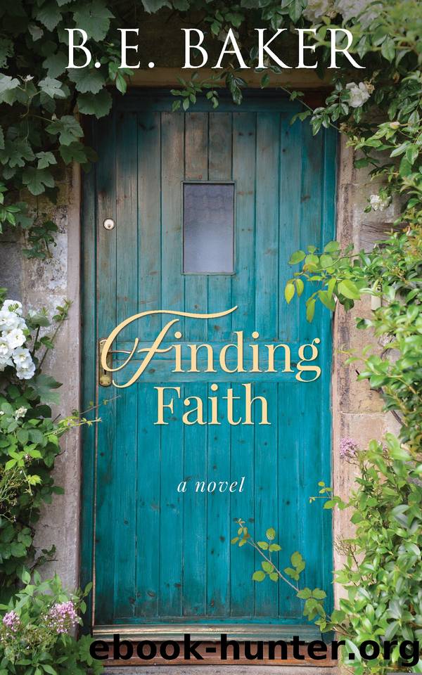 Finding Faith by B. E. Baker