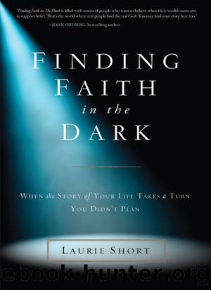 Finding Faith in the Dark by Laurie Short
