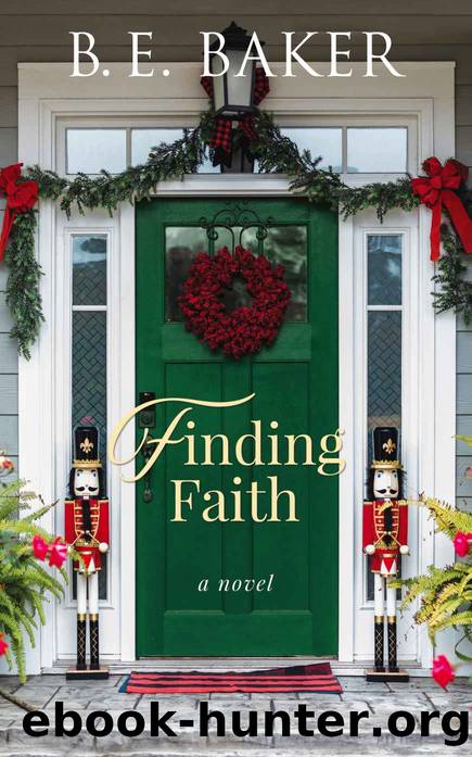 Finding Faith: A Clean Christmas Romance by B. E. Baker