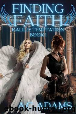 Finding Faith: Kalili's Temptation Book 1 by AC Adams