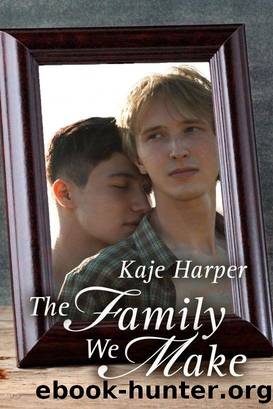 Finding Family 02 - The Family We Make by Kaje Harper