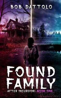 Finding Family: A post-apocalyptic urban fantasy story by Bob Dattolo