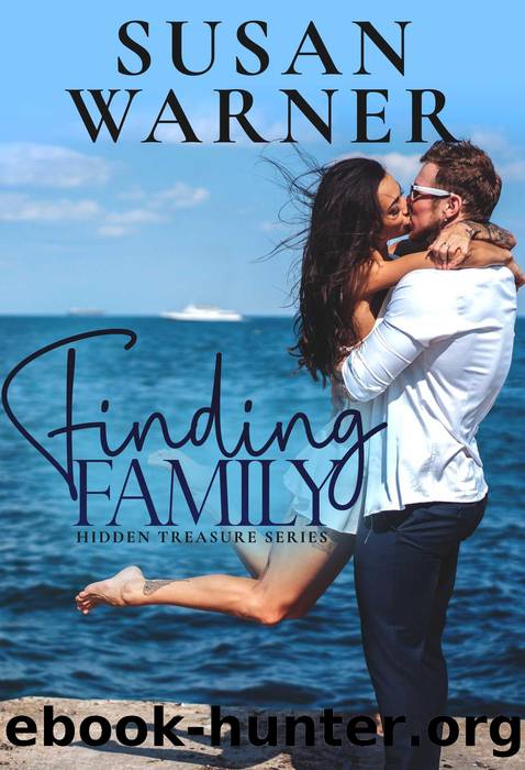 Finding Family: Hidden Treasures, #3 by Susan Warner