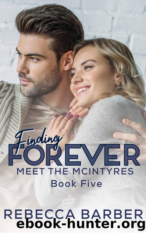 Finding Forever (Meet the McIntyres Book 5) by Rebecca Barber