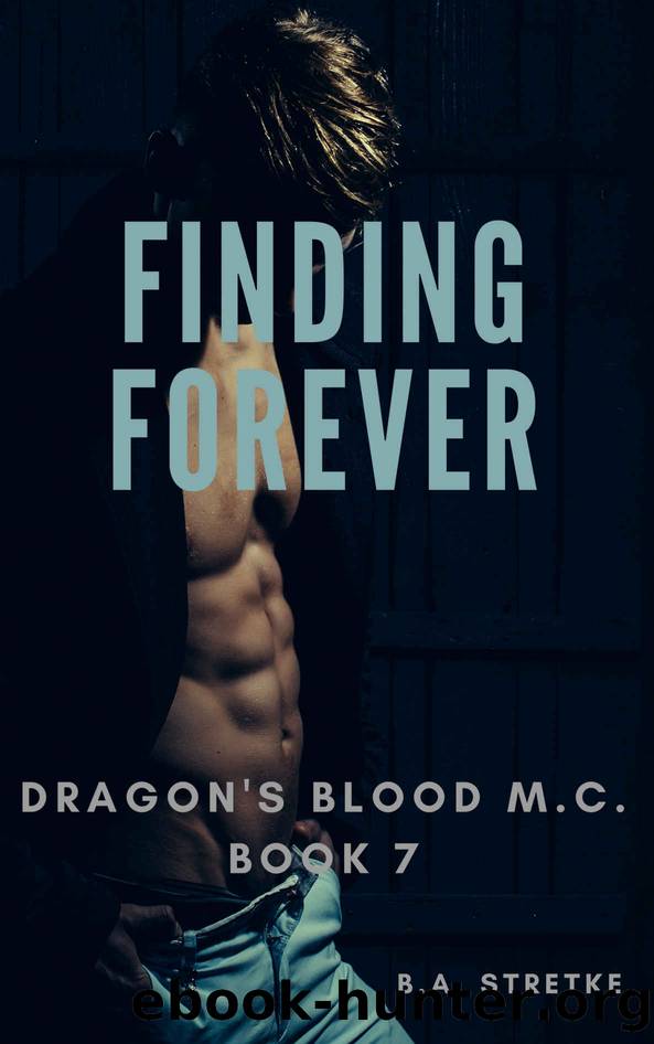 Finding Forever by B. A. Stretke
