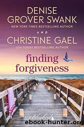 Finding Forgiveness by Swank Denise Grover & Gael Christine