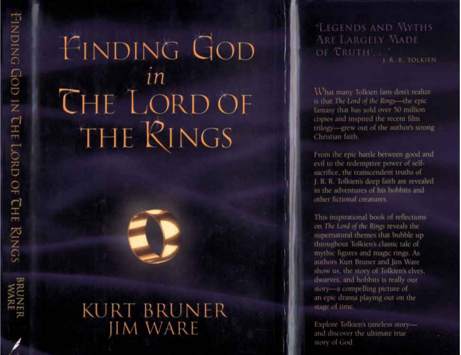 Finding God in the Lord of the Rings by Kurt Bruner