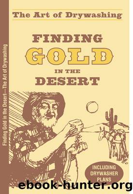 Finding Gold in the Desert by Otto Lynch