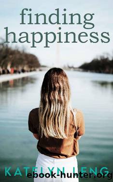 Finding Happiness by Katelyn Leng