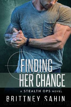 Finding Her Chance (Stealth Ops Book 4) by Brittney Sahin