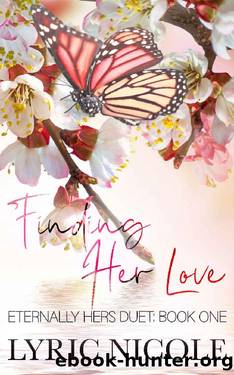 Finding Her Love (Eternally Hers Book 1) by Lyric Nicole