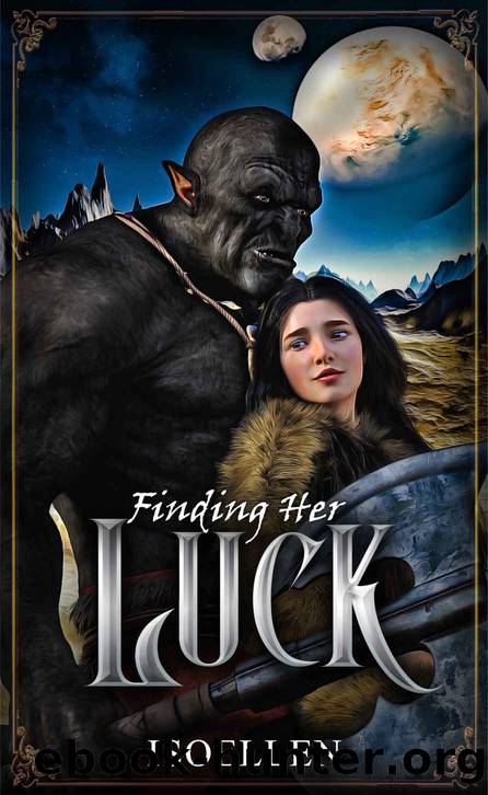 Finding Her Luck: An Orki War Bride Tale by Isoellen
