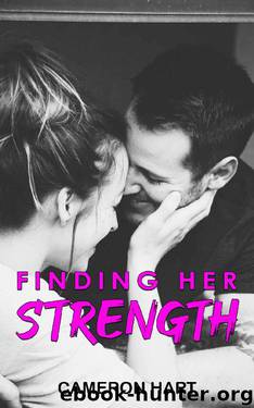 Finding Her Strength: Older Man & BBW Romance (Coming Home Book 1) by Cameron Hart
