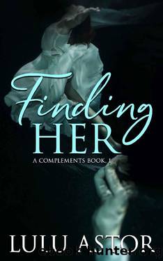 Finding Her: A coming-of-age romance novel with a twist (Complements Book 1) by Lulu Astor