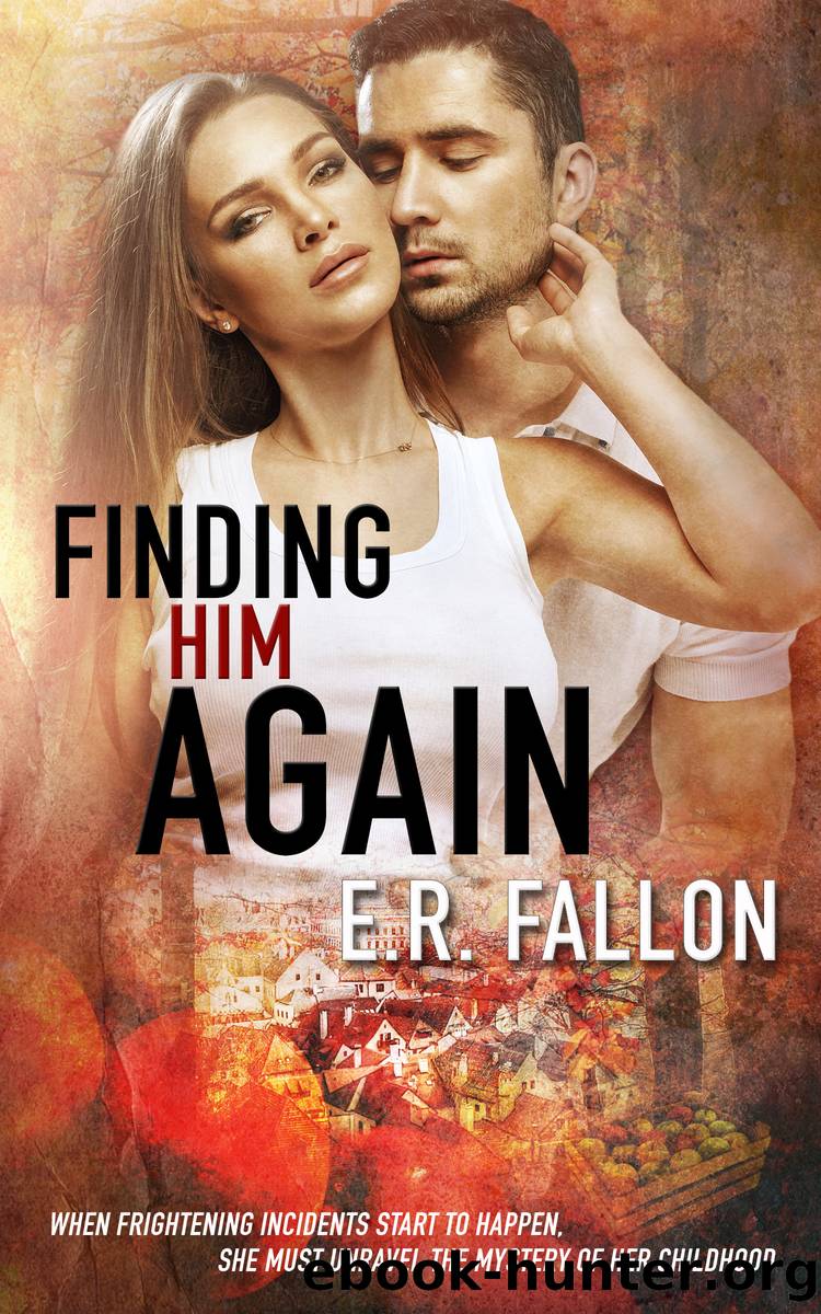 Finding Him Again by E.R. Fallon