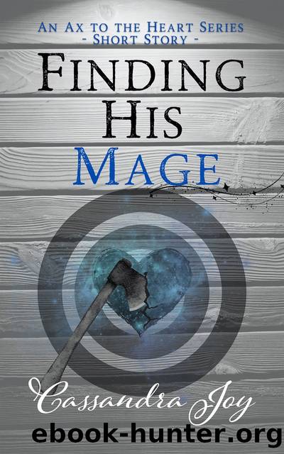 Finding His Mage by Cassandra Joy