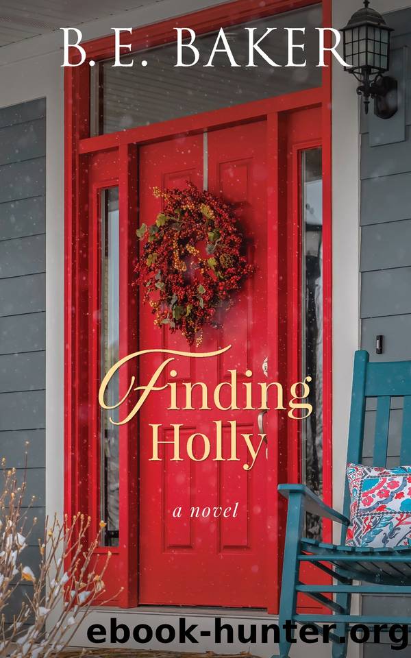 Finding Holly by B. E. Baker