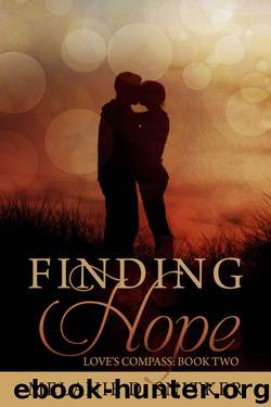 Finding Hope (Love's Compass Book 2) by Snitker Melanie D