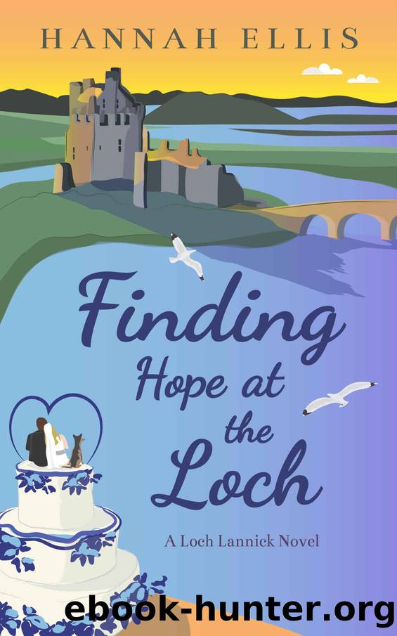 Finding Hope at the Loch (Loch Lannick Book 7) by Hannah Ellis
