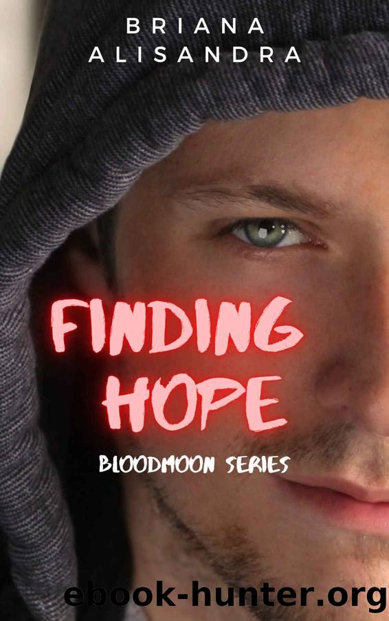 Finding Hope: A Reverse Harem Paranormal Romance by Alisandra Briana