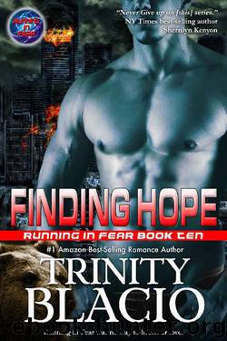 Finding Hope: Book Ten of the Running in Fear Series by Trinity Blacio