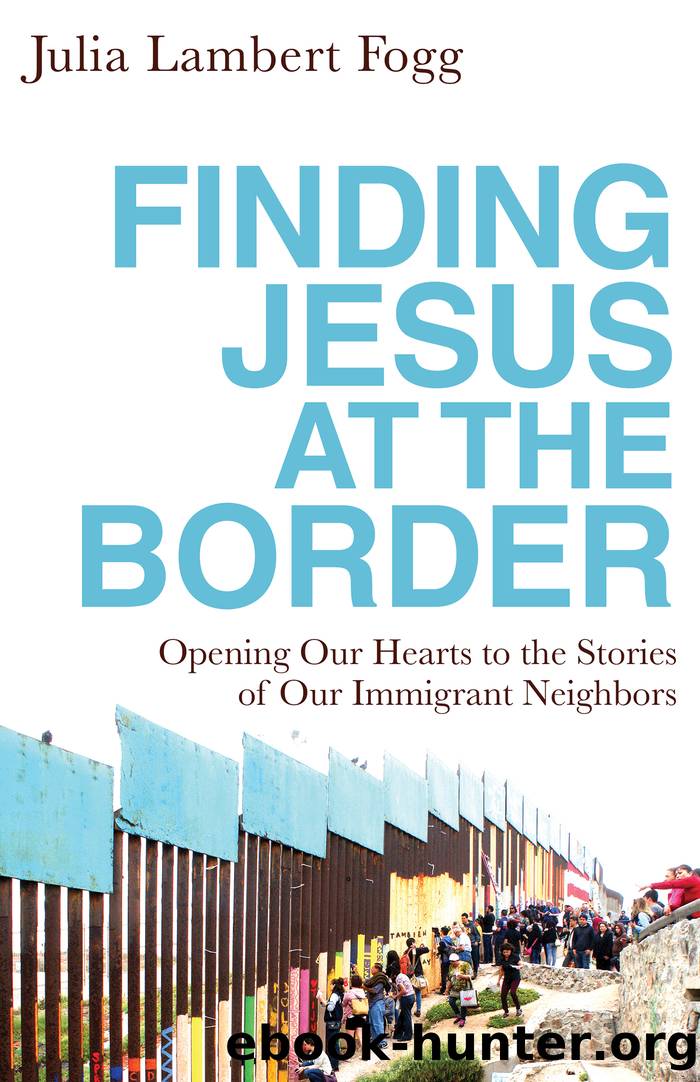 Finding Jesus at the Border by Julia Lambert Fogg