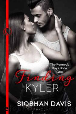 Finding Kyler (The Kennedy Boys Book 1) by Siobhan Davis
