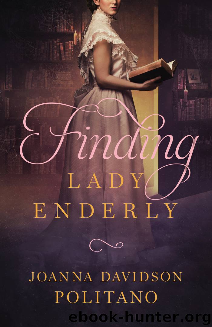 Finding Lady Enderly by Joanna Davidson Politano