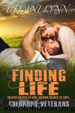 Finding Life (Colorado Veterans Book 4) by Tiffani Lynn