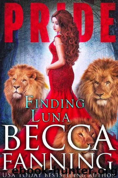 Finding Luna: A Lion Shifter Reverse Harem Romance (PRIDE Book 1) by Becca Fanning