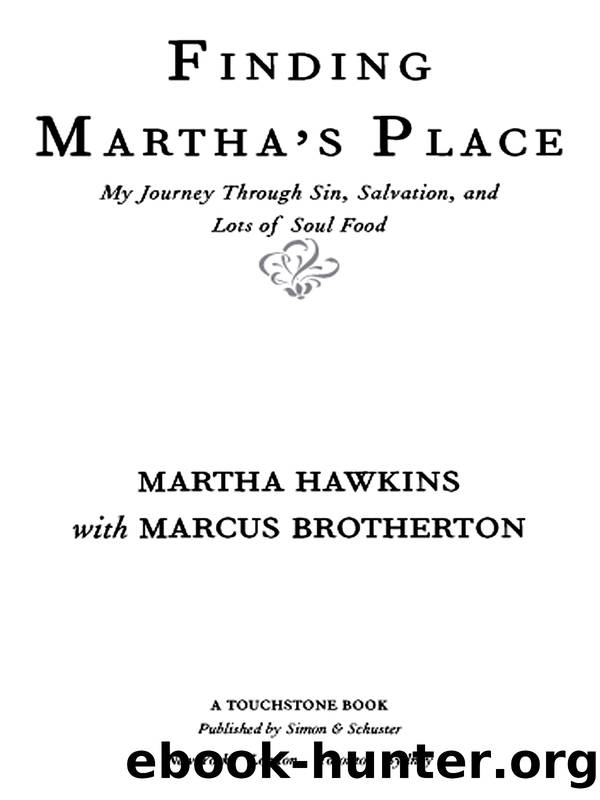 Finding Martha's Place by Martha Hawkins