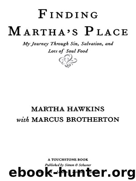 Finding Martha’s Place by Martha Hawkins