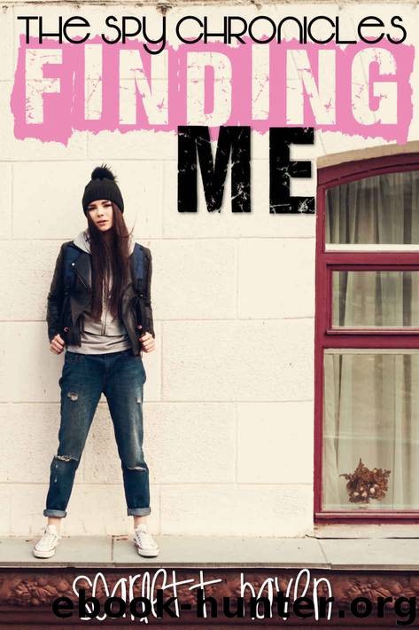 Finding Me (The Spy Chronicles Book 1) by Scarlett Haven