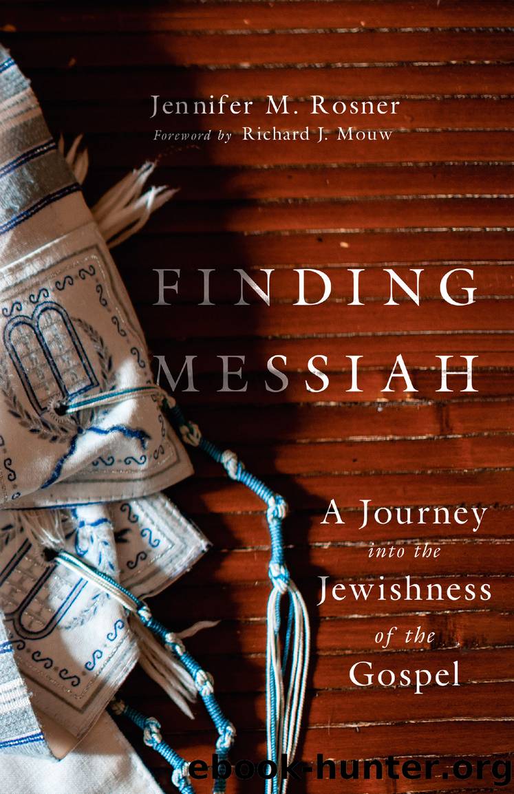 Finding Messiah by Jennifer M. Rosner