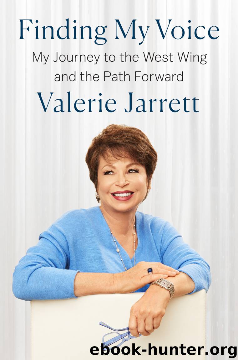 Finding My Voice by Valerie Jarrett