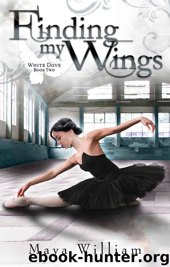 Finding My Wings (White Dove Book 2) by Maya William
