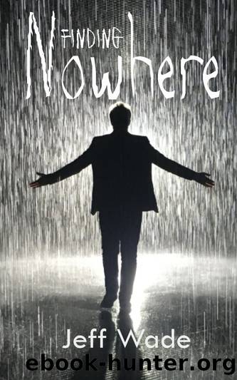 Finding Nowhere by Jeff Wade