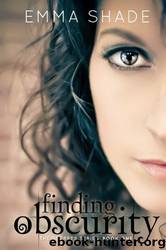 Finding Obscurity by Emma Shade