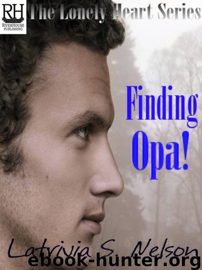 Finding Opa! by Latrivia S. Nelson