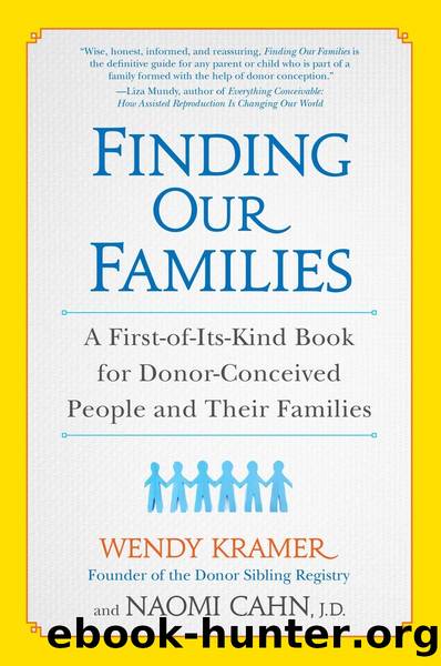 Finding Our Families by Wendy Kramer Naomi Cahn