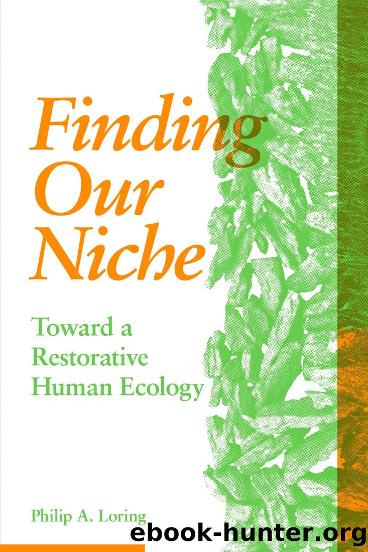 Finding Our Niche by Philip A. Loring