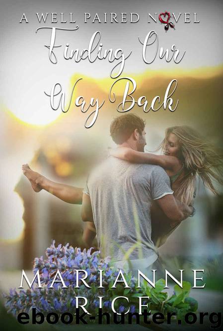 Finding Our Way Back (A Well Paired Novel) by Rice Marianne