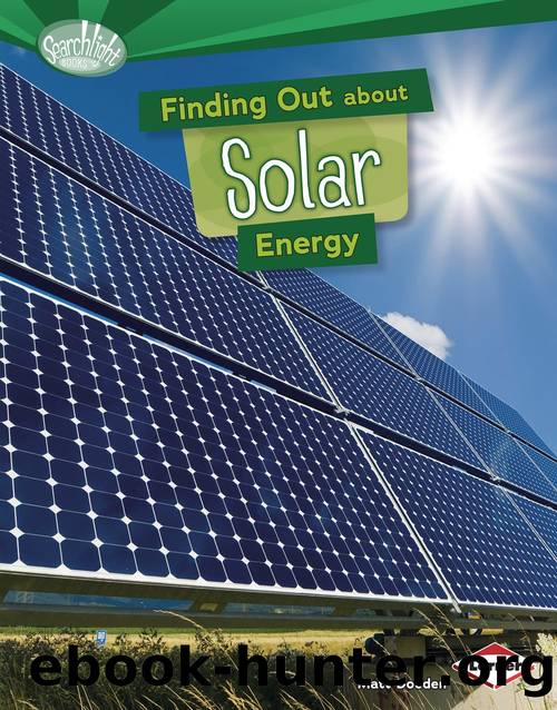 Finding Out about Solar Energy by Matt Doeden