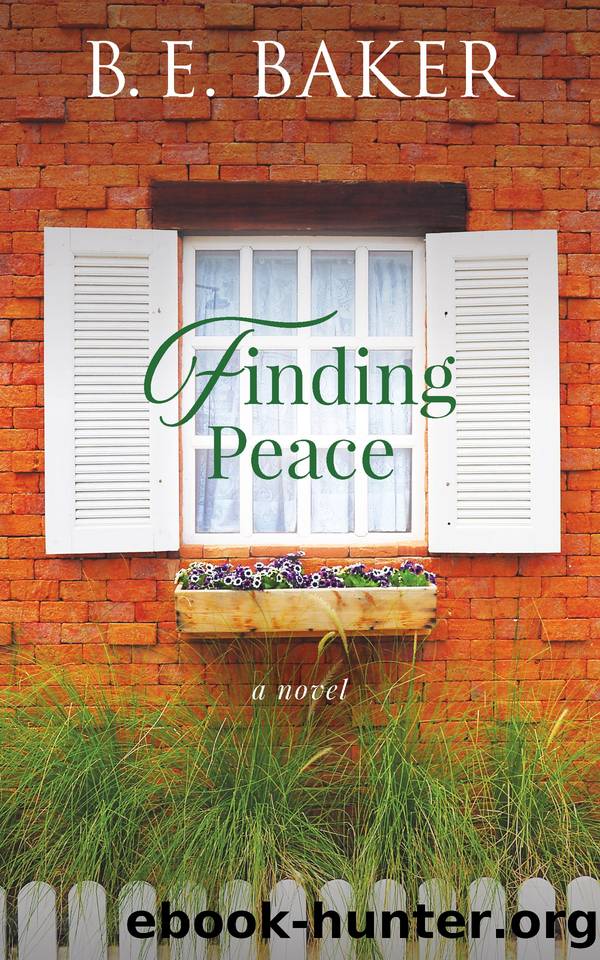Finding Peace by B. E. Baker