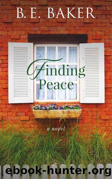 Finding Peace by Baker B. E