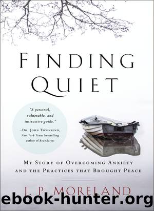 Finding Quiet by J. P. Moreland