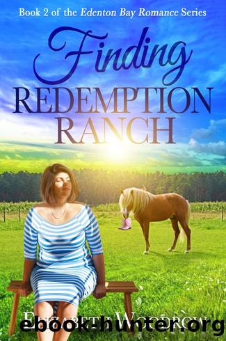 Finding Redemption Ranch (Edenton Bay Romance Series, Book 2) by Elizabeth Woodrow