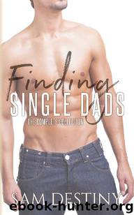 Finding Single Dads by Destiny Sam