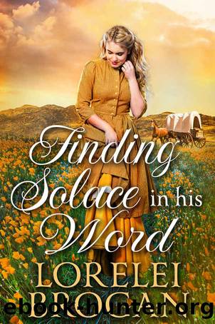 Finding Solace in his Word by Brogan Lorelei