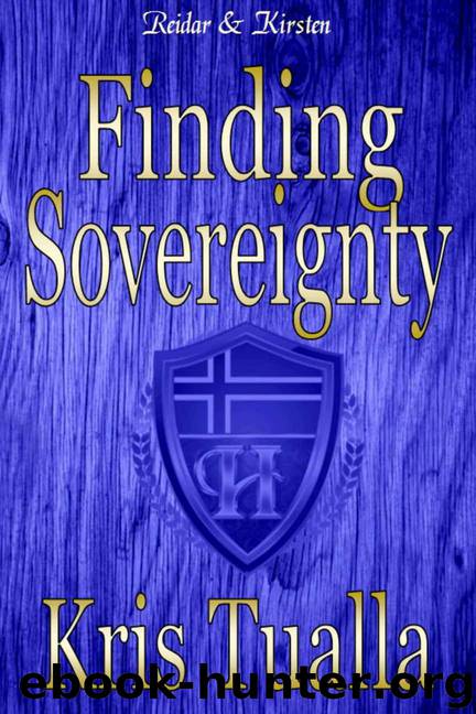 Finding Sovereignty: Book 2: Reidar & Kirsten (The Hansen Series - Martin & Dagny and Reidar & Kirsten) by Tualla Kris